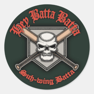 Hey Batta Batta -rot Runder Aufkleber