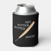 Hey Batter Batter Swing Dosenkühler (Kanne Vorderseite)