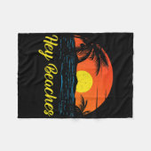 Hey Beaches Hola Retro Sunset Funny Beach Urlaub Fleecedecke (Vorderseite (Horizontal))