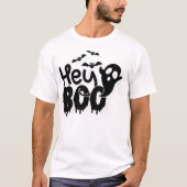 Hey Boo Funny Halloween T-Shirt (Vorderseite)