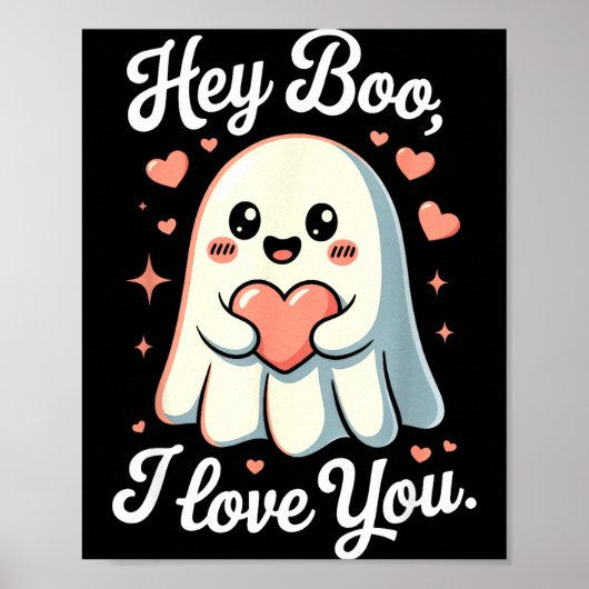 Hey Boo I Love You Cute Ghost Heart Valentine Coup Poster (Vorne)