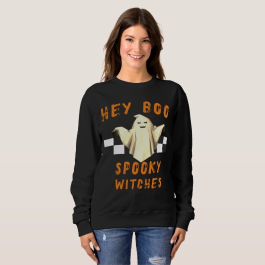 Hey, boo spukhafte Hexen niedliches Geist, lustige Sweatshirt (Vorne ganz)