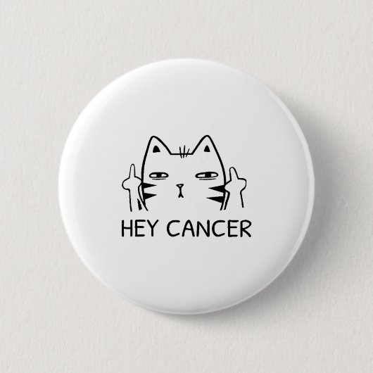Hey Cancer F Funny Cat Middle Finger For Men Women Button (Vorderseite)