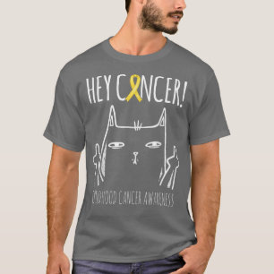 Hey Cancer Niedlich Cat Childhood Cancer Awareness T-Shirt
