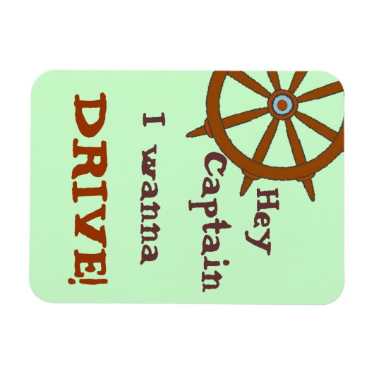 Hey Captain Humore Green Magnet (Horizontal)