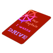 Hey Captain Humour Cruising Magnet (Linke Seite)