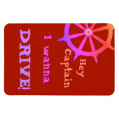 Hey Captain Humour Cruising Magnet (Horizontal)