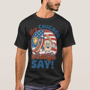 Hey Chicago Baseball Hot Dog Baseball 4. Juli T-Shirt