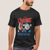 Hey Chicago Whadya sagen Baseball und Hot Dog 4. T-Shirt (Vorderseite)