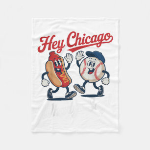 Hey Chicago Whadya Say Funny Baseball Hot Dog 4. Fleecedecke