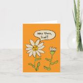 Hey Da Bud Niedliche Daisy Blume Cartoon Karte (Vorderseite)