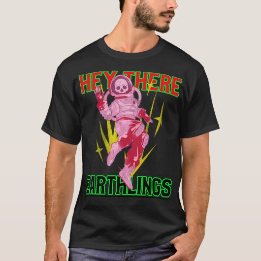 Hey Da Earthlings T-Shirt (Vorderseite)