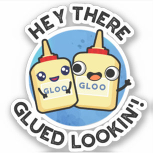 Hey da geklebt Lookin Funny Liebe Puff Aufkleber