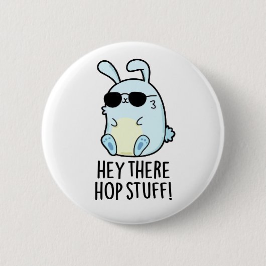 Hey da Hop Stuff Funny Hot Rabbit Pub Button (Vorderseite)
