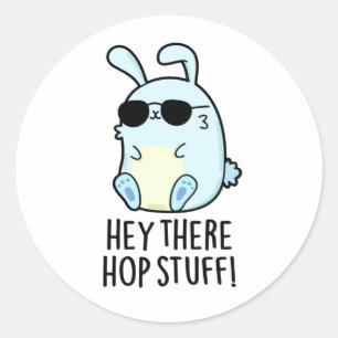 Hey da Hop Stuff Funny Hot Rabbit Pub Runder Aufkleber
