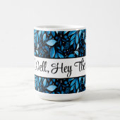 "Hey da" Personalisiert Black&Blue Botanical Verwandlungstasse (Zentrum)