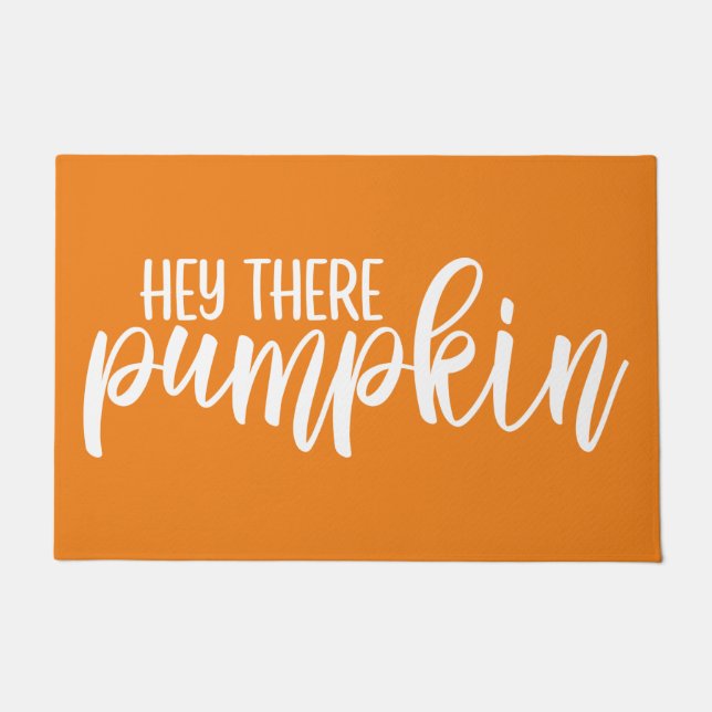 Hey da Pumpkin Fall Door Mat Fußmatte (Vorderseite)