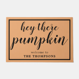 Hey da Pumpkin Orange Fall Trendy Door Mat Fußmatte