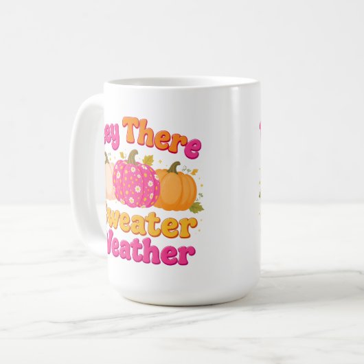 Hey da Sweater Weather Pumpkin Fall Kaffeetasse (Vorderseite Links)