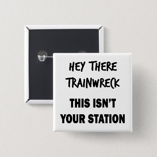 Hey Da Trainwreck Button (Vorne & Hinten)