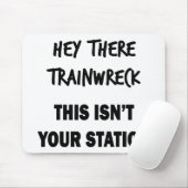 Hey Da Trainwreck Mousepad (Mit Mouse)