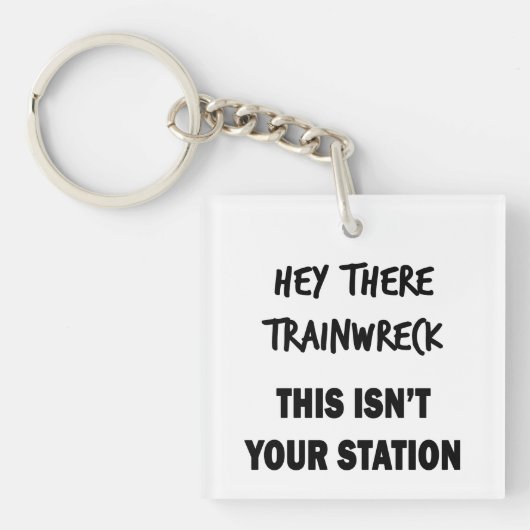 Hey Da Trainwreck Schlüsselanhänger (Vorderseite)