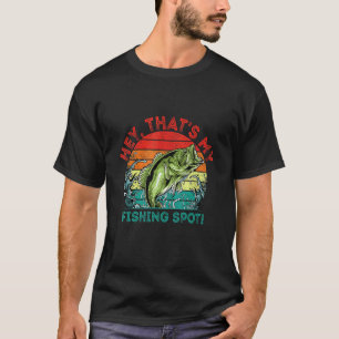 Hey Das Ist Mein Angelplatz Introvertierte Seen An T-Shirt
