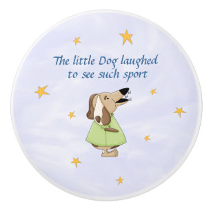 Hey Diddle Diddle - Der kleine Hund lachte die Ker Keramikknauf