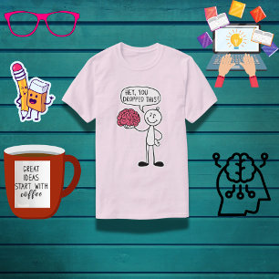 "Hey, du hast das weggelassen!" Funny Brain T-Shirt