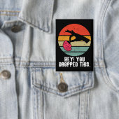 Hey, du hast diesen Brain Funny Meme Joke Retro fa Button (Insitu)