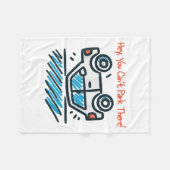 Hey, du kannst dort nicht parken! fleecedecke (Vorderseite (Horizontal))