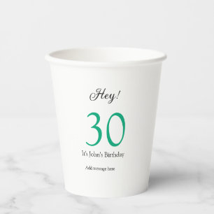 Hey es ist 30. Geburtstag grün schwarze fettschrif Pappbecher