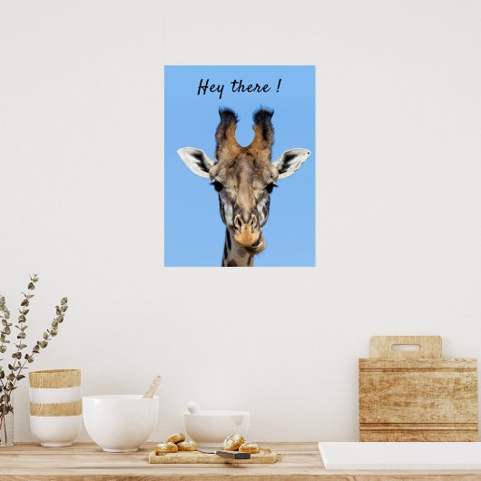 Hey, es lustiges Giraffe-Foto mit Text Poster (Küche)