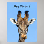 Hey, es lustiges Giraffe-Foto mit Text Poster (Vorne)