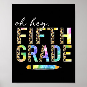 Hey, Fünfte Klasse zurück an die Schüler 5th Gra Poster