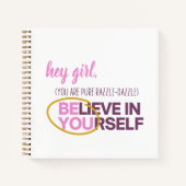 "Hey Girl, Be You" Journal Notizblock (Vorderseite)