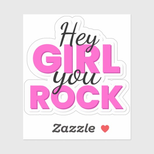 Hey Girl You Rock Text Design Aufkleber (Blatt)