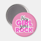 Hey Girl You Rock Text Design Magnet (Vorderseite/Rückseite)