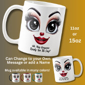 Hey Gorgeous,  Fabulous Eyes Funny Face Kaffeetasse