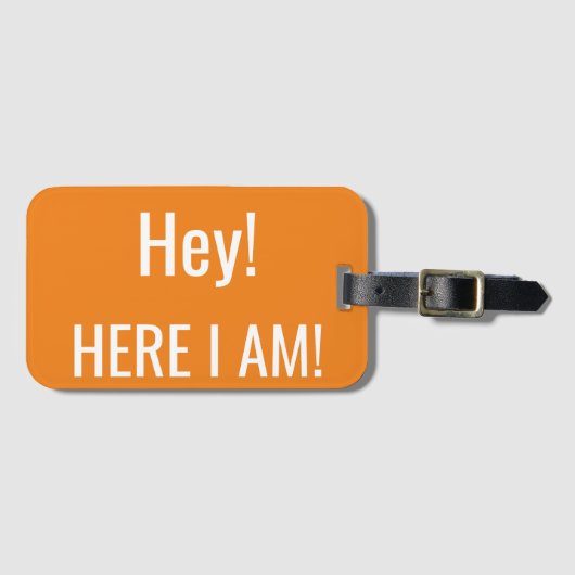 "HEY! HIER BIN ICH!" Gepäckanhänger (Vorderseite (Horizontal))