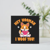 Hey Hooman I Woof You (Stehend Vorderseite)