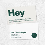 Hey, I Just Met You Fun Modern Dating Call Me Visitenkarte<br><div class="desc">A simple stylish fun dating design business card with modern and handwritten script typography monogram with a dual tone color scheme in forest green and neutral beige. The text can easily be personalized to make a design as unique as you are! Die perfekte trendy bespoke design for a single guy...</div>
