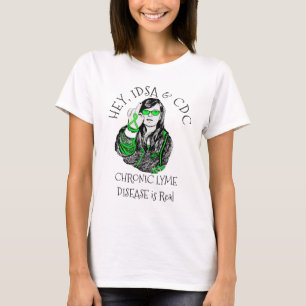 Hey, IDSA & CDC Lyme-Borreliose-Shirt T-Shirt