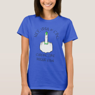 Hey, IDSA- und CDC-Lyme-Borreliose-Shirt T-Shirt