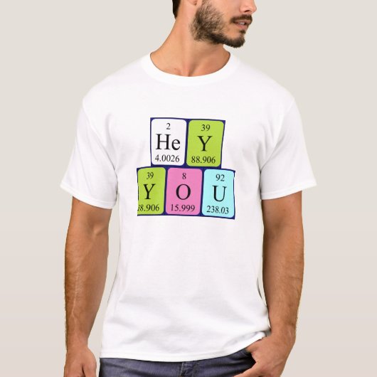 Hey, ihr Periodensystem Satz Shirt 3 (Vorderseite)