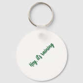 Hey' It's Raining Schlüsselanhänger (Rückseite)