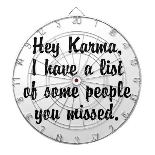 Hey Karma.. Dartscheibe (vorne)