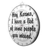 Hey Karma.. Dartscheibe (Vorderseite rechts)