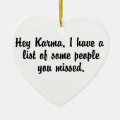 Hey Karma.. Keramik Ornament (Vorne)