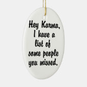 Hey Karma.. Keramikornament (Rechts)